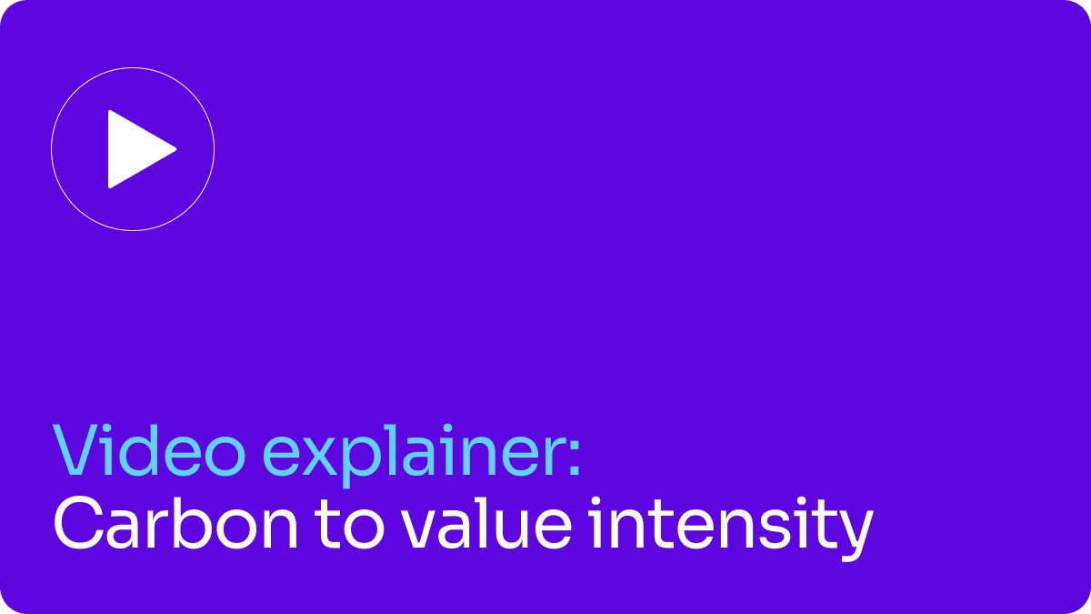 Video explainer: Carbon to value intensity